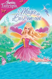 Barbie Fairytopia: Magie de l’arc-en-ciel (2007)