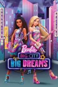 Barbie: grande ville, grands rêves (2021)