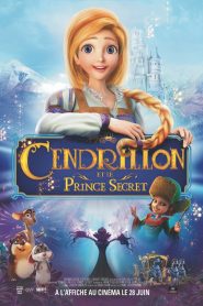 Cendrillon et le Prince Secret (2018)