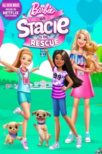 Barbie and Stacie to the Rescue (2024)